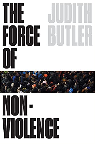 The Force of Nonviolence: An Ethico-Political Bind - Epub + Converted Pdf